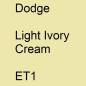 Preview: Dodge, Light Ivory Cream, ET1.